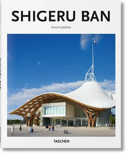 Jodidio, Philip Shigeru Ban: Architecture of Surprise (Basic Art)