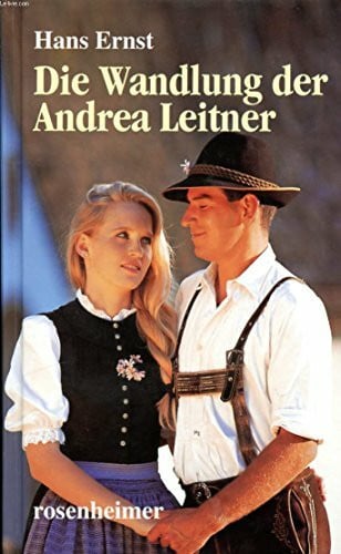 ERNST HANS Die Wandlung Der Andrea Leitner