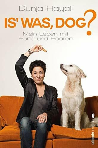 Senft, Elena Is was, Dog?: Mein Leben mit Hund und Haaren