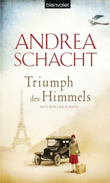 Schacht, Andrea Triumph des Himmels: Historischer Roman: Historischer Roman. Originalausgabe
