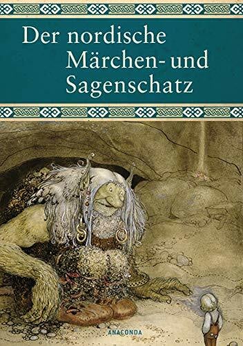 Erich Ackermann Der nordische Märchen- und Sagenschatz