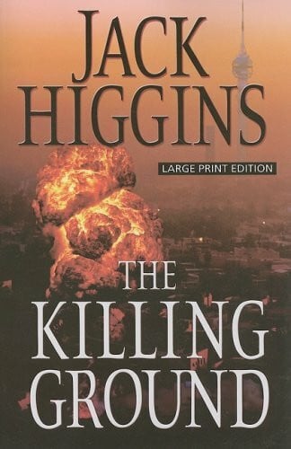 Higgins, Jack The Killing Ground (Sean Dillon)