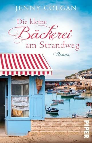 Hagemann, Sonja Die kleine Bäckerei am Strandweg (Die kleine Bäckerei am Strandweg 1): Roman | Romantisch-humorvoller Frauenroman mit leckeren Rezepten