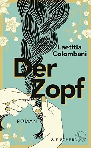 Marquardt, Claudia Der Zopf: Roman