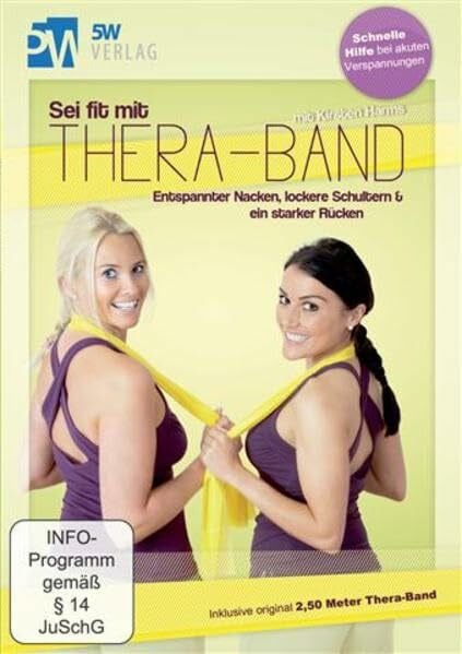 5W Verlag Sei fit mit Thero-Band - Entspannter Nacken, lockere Schultern & ein starker Rücken