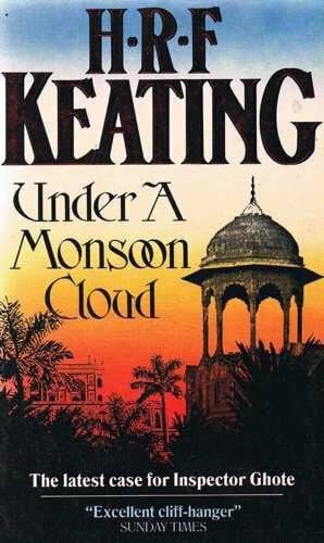 Keating, H. R. F. Under a Monsoon Cloud