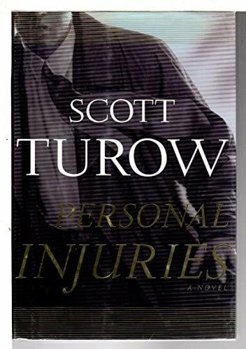 Turow, Scott Personal Injuries