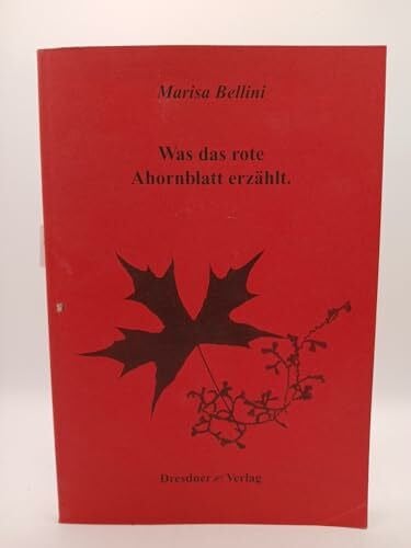 Oertel, Holger Was das rote Ahornblatt erzählt