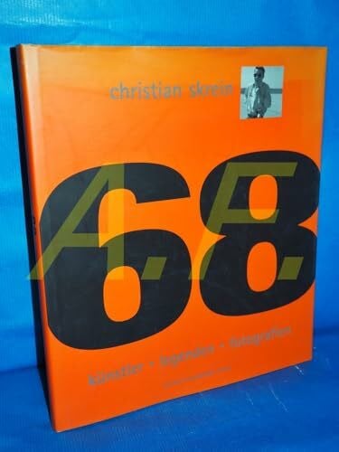 Skrein, Christian 68. Konfrontationen & Wahrnehmungen: Künstler, Poeten und Intellektuelle