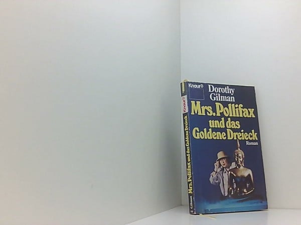 Strassl, Lore Mrs. Pollifax und das Goldene Dreieck (Knaur Taschenbücher. Romane, Erzählungen)