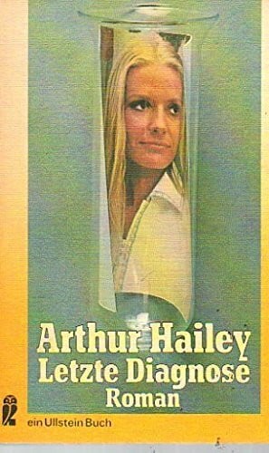 Hailey, Arthur Letzte Diagnose