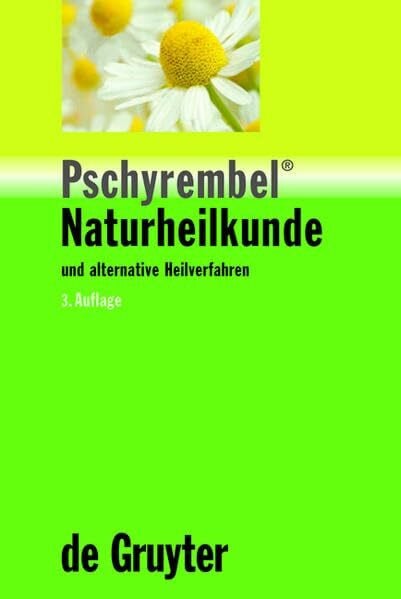 Pschyrembel, Willibald Pschyrembel® Naturheilkunde und alternative Heilverfahren