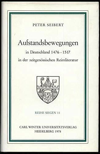 SEIBERT, P., Aufstandsbewegungen in Deutschland 1476-1517 in der zeitgenössischen Reimliteratur