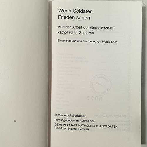 Loch, Walter / Fettweis, Helmut Wenn Soldaten Frieden sagen