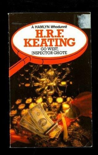 Keating, H. R. F. Go West, Inspector Ghote