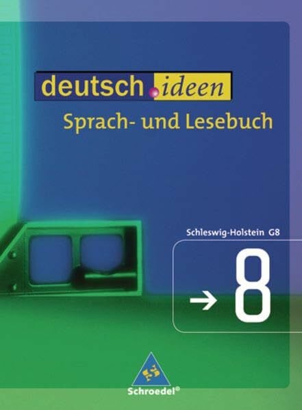 Stammel, Hans deutsch.ideen SI - Ausgabe Schleswig-Holstein: Schülerband 8