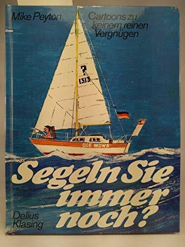 Segeln Sie immer noch? Cartoons zu keinem reinen Vergnügen