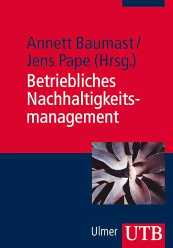 Pape, Jens Betriebliches Nachhaltigkeitsmanagement: Mit Übungsfragen und Fallbeispielen