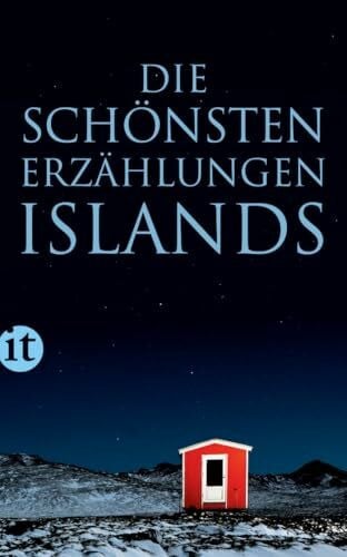 Guðmundsson, Halldór Die schönsten Erzählungen Islands: Originalausgabe (insel taschenbuch)