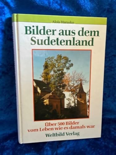 Haresko, Alois Bilder aus dem Sudetenland