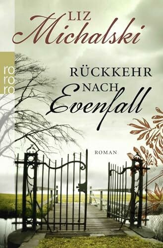 Michalski, Liz Rückkehr nach Evenfall: Roman