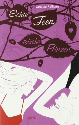 Bendixen, Katharina Echte Feen, falsche Prinzen (Jugendbuch HC)