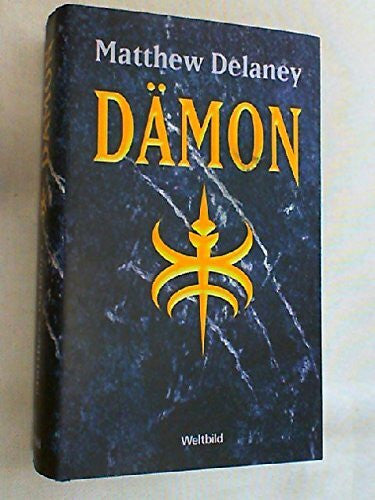 Delaney, Matthew Dämon Thriller.