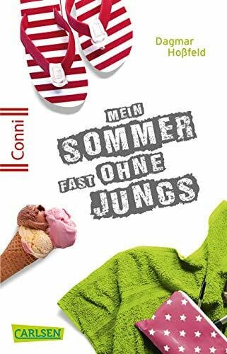 Hoßfeld, Dagmar Conni 15 2: Mein Sommer fast ohne Jungs: Jugendbuch für Mädchen ab 15 Jahren (2)