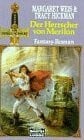 Hickman, Tracy Der Herrscher von Merilon (Fantasy. Bastei Lübbe Taschenbücher)