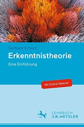 Schurz, Gerhard Erkenntnistheorie: Eine Einführung