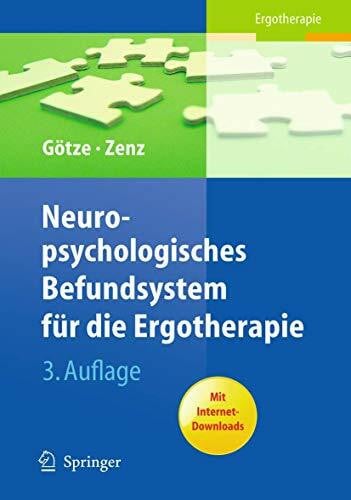 Götze, Renate Neuropsychologisches Befundsystem für die Ergotherapie: Mit Internet Downloads