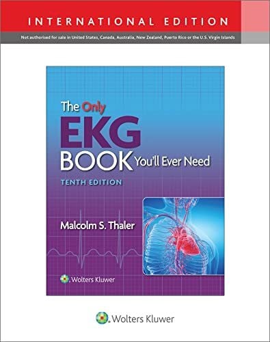 Thaler, Malcolm S. The Only EKG Book You'll Ever Need