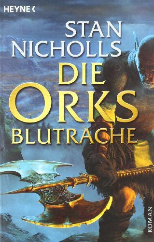 Stan Nicholls Die Orks - Blutrache