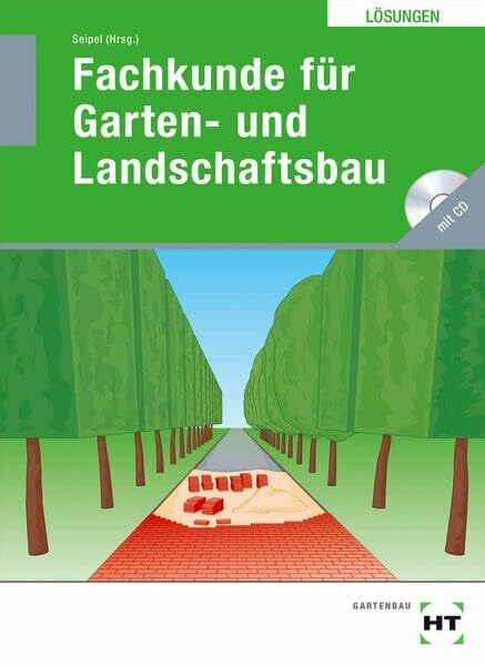 Seipel, Holger Lösungen Fachkunde für Garten- und Landschaftsbau