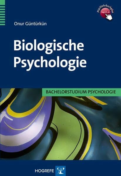 Güntürkün, Onur Biologische Psychologie (Bachelorstudium Psychologie)