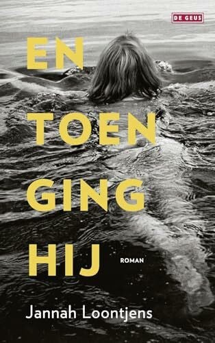 Loontjens, Jannah En toen ging hij: roman