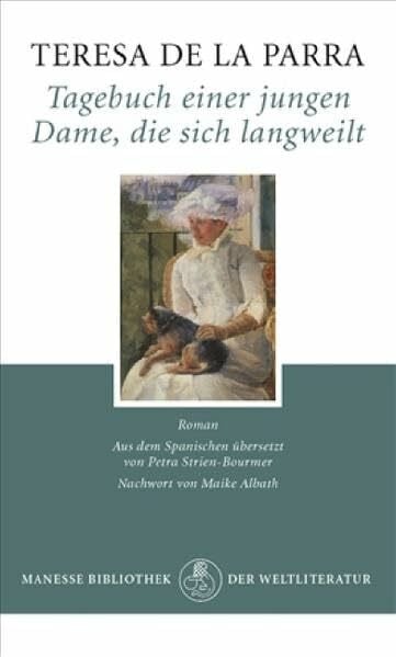 Petra Strien-Bourmer Tagebuch einer jungen Dame, die sich langweilt: Roman