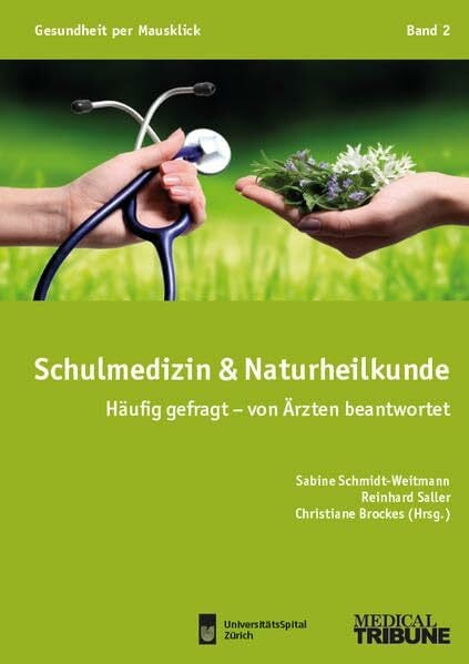 Brockes, PD Dr. Christiane Schulmedizin & Naturheilkunde: Häufig gefragt - von Ärzten beantwortet (Gesundheit per Mausklick: Häufig gefragt - von Ärzten beantwortet)