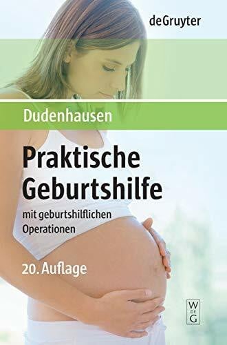 Obladen, Michael Praktische Geburtshilfe: Mit geburtshilflichen Operationen