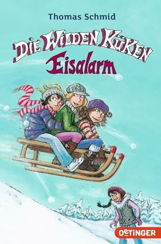 Schmid, Thomas Die Wilden Küken 2. Eisalarm