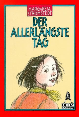 Eriksson, Eva Der allerlängste Tag: Erzählung (Gulliver)