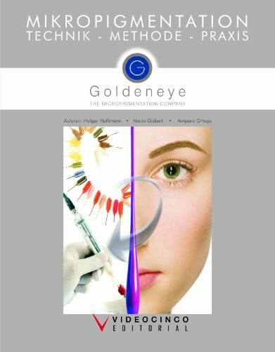 Amparo Ortega Mikropigmentation: Technik - Methode - Praxis