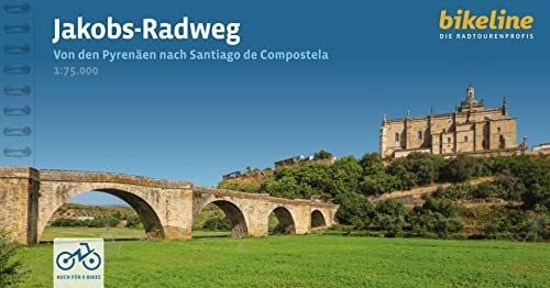 Esterbauer Verlag bikeline Radtourenbuch Jakobs-Radweg: Von den Pyrenäen nach Santiago de Compostela. 910 km (Bikeline Radtourenbücher)