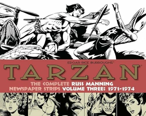 Manning, Russ Tarzan: The Complete Russ Manning Newspaper Strips Volume 3 (1971-1974)