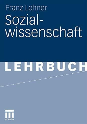 Lehner, Franz Sozialwissenschaft (German Edition)