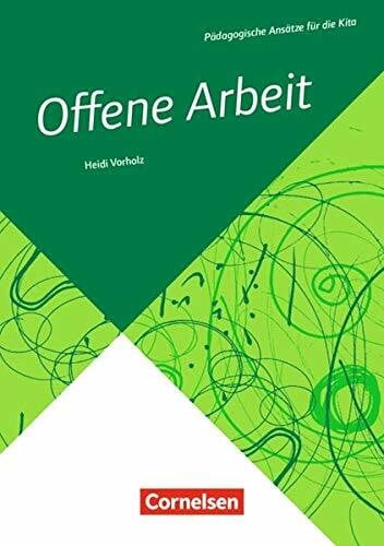Vorholz, Heidi Pädagogische Ansätze für die Kita / Offene Arbeit (4. Auflage): Buch