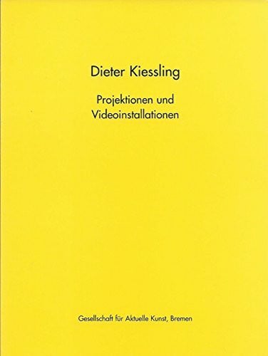 Kalthoff, Brigitte Dieter Kiessling - Projektionen und Videoinstallationen