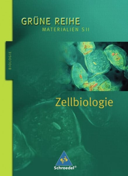 Stripf, Rainer Grüne Reihe. Materialien für den Sekundarbereich II - Ausgabe 2004: Zellbiologie: Schülerband