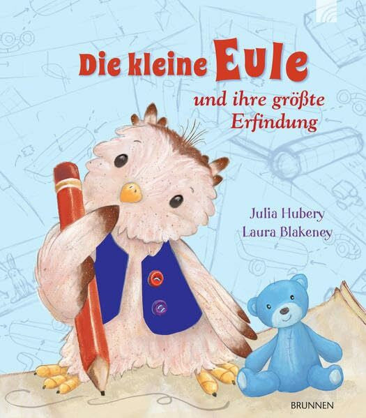 Blakeney, Laura Die kleine Eule und ihre größte Erfindung