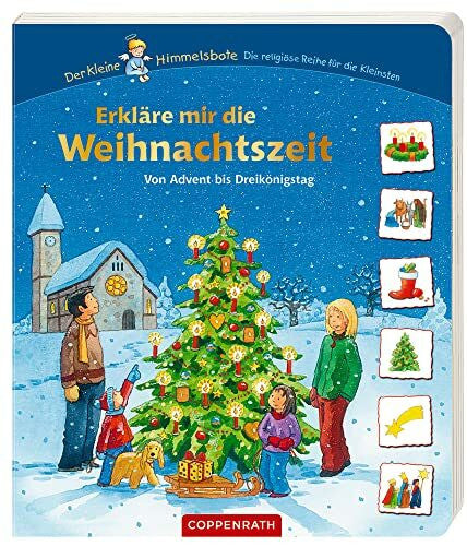 Schuld, Kerstin M. Erkläre mir die Weihnachtszeit: Von Advent bis Dreikönigstag (Der kleine Himmelsbote)